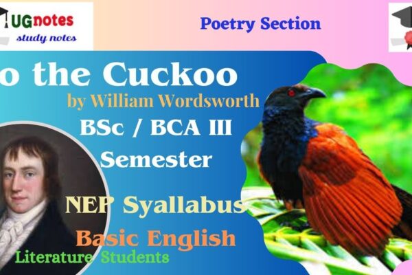 daffodils, romantic literature poet,wordsworth works, 18th century poets, to the cuckoo poem and summary, to the cuckoo summary