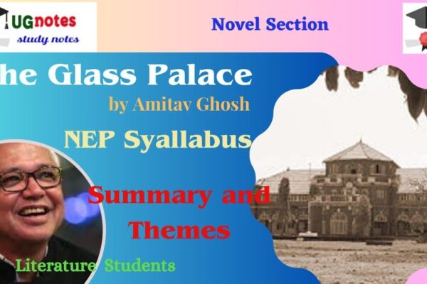 amitav ghosh works, the glass palace themes, the glass palace pages, the glass palace movie, the glass palace character analysis, amitav ghosh