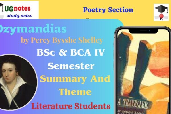 Ozymandias by P B Shelley Poem Summary, Ozymandias Poem, Ozymandias Summary & Analysis; Poem by PB Shelley, Ozymandias Summary Class 10 English,BSc IV